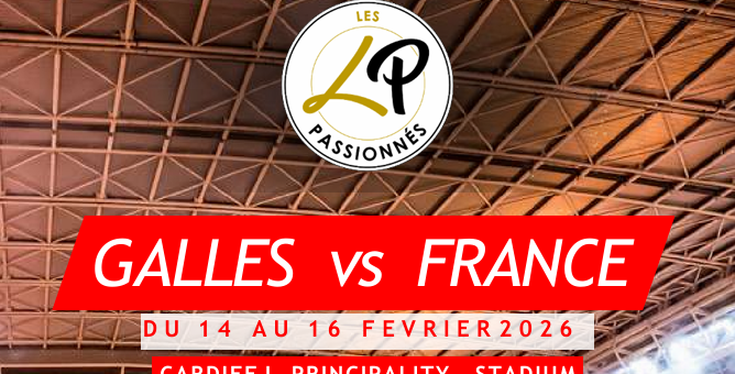 6 Nations 2026 – Pays-de-Galles / France – 3 séjours au choix