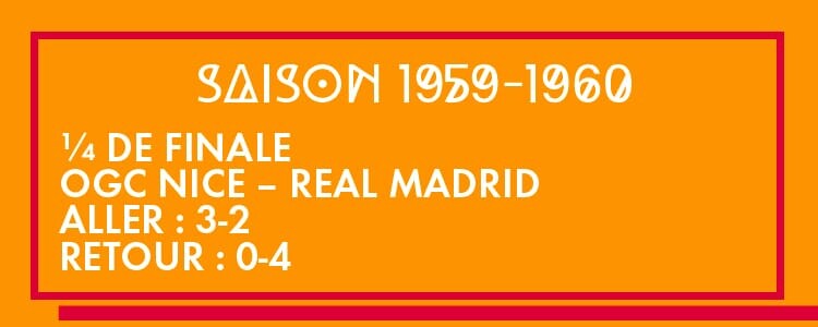 Souvenir, souvenir... La victoire de l'OGC Nice face au Real Madrid, en 1960 !